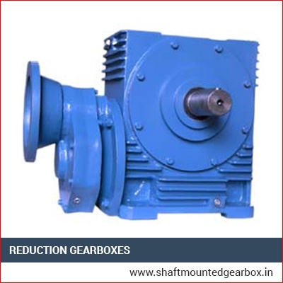 Reduction Gearboxes Manufacturer, Supplier and Exporter in India